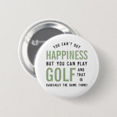 Golf ist Glück Funny Golf Lover Geschenke Button (Vorne & Hinten)