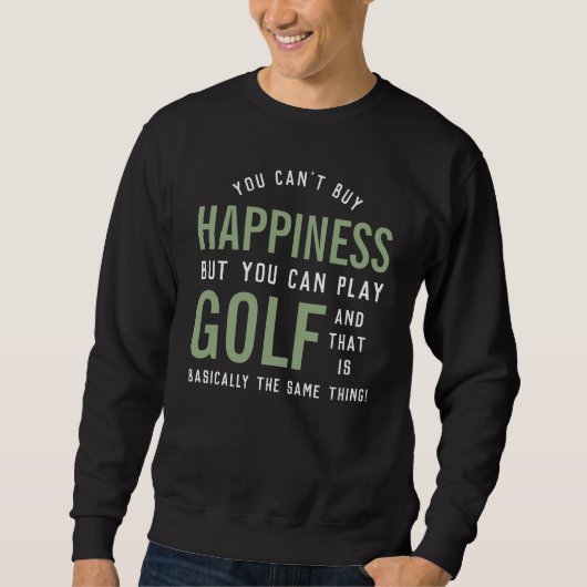 Golf ist Glück Funny Golf Lover Geschenke Sweatshirt (Vorderseite)