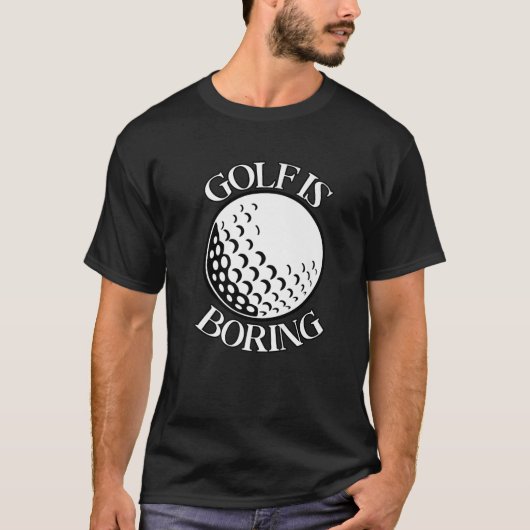 Golf ist langweiliges, sonniges, sarkastisches Gol T-Shirt (Vorderseite)