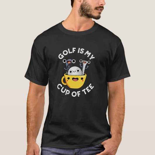 Golf ist mein Cup T-Shirt Funny Golf Pun Dark BG (Vorderseite)