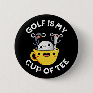 Golf ist mein Cup T-Shirt Funny Golf Pun Dark BG Button