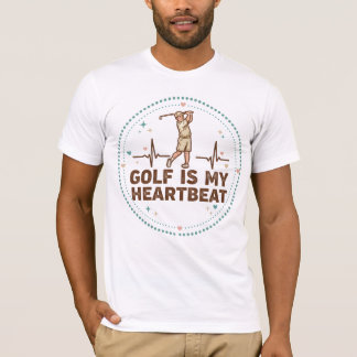 Golf ist mein Herzschlag T-Shirt