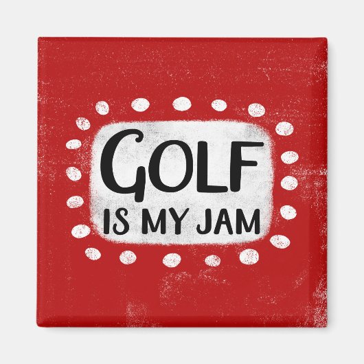 Golf ist mein Jam Kühlschrank Magnet (Vorne)