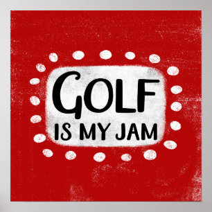 Golf ist mein Jam Poster Wall Art