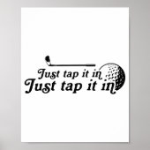 Golf Just Tap It In Funny Golf Player Golfing Srt Poster (Vorne)
