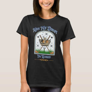 Golf Kiss My Divot I'm Remüde Duffers Duffer Mull T-Shirt