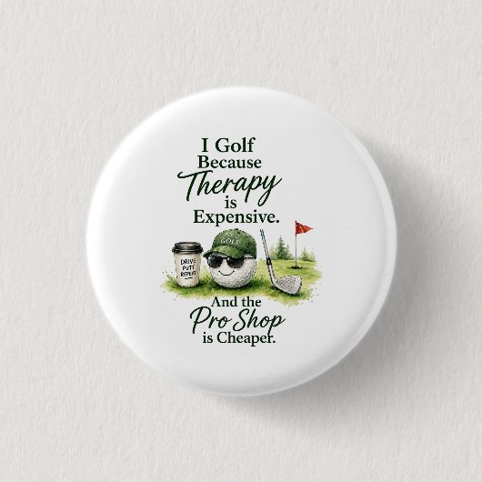 Golf Knopf Pin Sassy Golfer Humor Geschenk Button (Vorderseite)