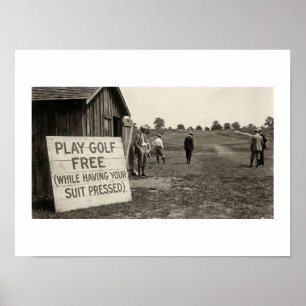 Golf kostenlos spielen (während Ihr Anzug gebügelt Poster