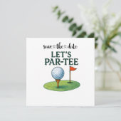 Golf Lasst uns Par-Tee feiern Golf Thema Save The Date (Stehend Vorderseite)