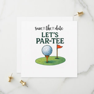 Golf Lasst uns Par-Tee feiern Golf Thema Save The Date