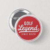 Golf Legend seit Geburt Funny Modern Einfach Button (Vorne & Hinten)