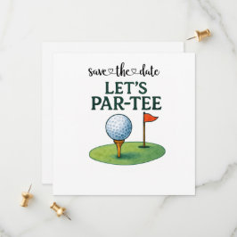 Golf Let’s Par-Tee Party Golf Theme  Save The Date