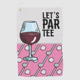 Golf Let's Par T-Shirt mit Wein auf rosa Golfhandtuch