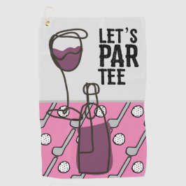 Golf Let's Par T-Shirt mit Wein auf rosa Golfhandtuch
