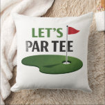 Golf Let's Par Tee for Golfer Kissen<br><div class="desc">Bring a playful golf vibe to your home or clubhouse with this fun “Let’s Par-Tee” golf throw pillow. Featuring a bright watercolor golf course design with a golf ball on a tee and classic red flag, this sporty decor piece is perfect for golfers, country club lovers, and golf-themed celebrations. Great...</div>