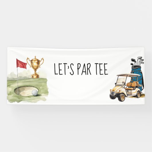 Golf Let's Par Tee mit Golfflagge auf grünem Weiß  Banner (Horizontal)