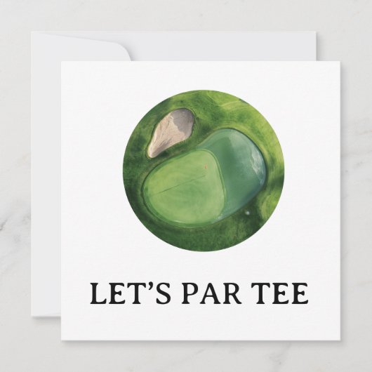 Golf Let's Par Tee mit Golfplatz Einladung (Vorderseite)