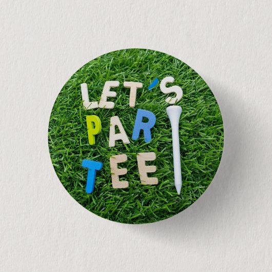 Golf Let's Par Tee mit weißem Tee ist auf grün Button (Vorderseite)