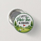 Golf Let's Par Tee & Prost zum Golfer Party Button (Vorne & Hinten)