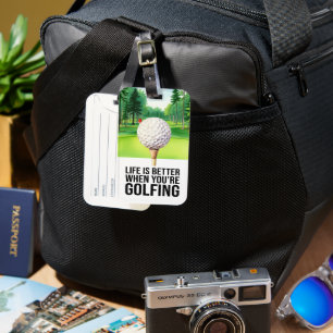 Golf Life ist besser, wenn man Golf spielt Gepäckanhänger