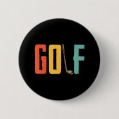 Golf Lover Golfing Golfer Golf Golfspielen Button (Vorderseite)