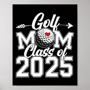 Golf Mama Cl von 2025 Abschluss Senior Sport Fan M Poster