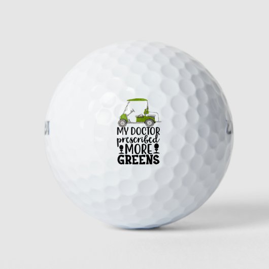 Golf Mein Arzt hat mehr Grün verschrieben Golfball (Vorderseite)