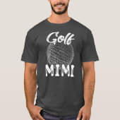 Golf Mimi Women Golfer Golf Ball Player Familie T-Shirt (Vorderseite)