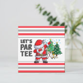 Golf mit dem Weihnachtsmann Let's Par T-Shirt Part Einladung (Stehend Vorderseite)