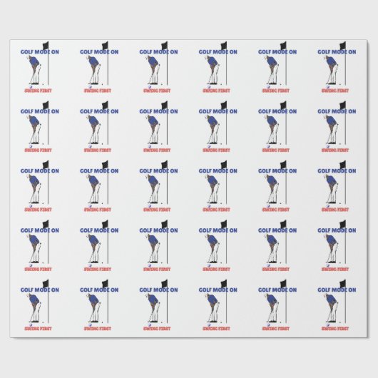 Golf Mode ON: Swing First | Funny Golfer Graphic T Geschenkpapier (Flach)