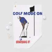 Golf Mode ON: Swing First | Funny Golfer Graphic T Golfhandtuch (Insitu)