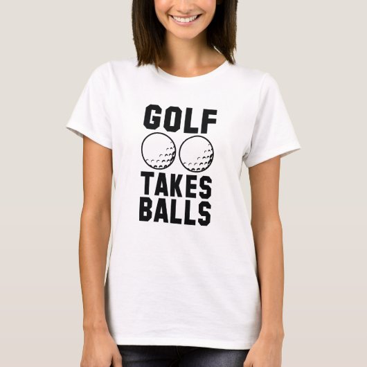 Golf nimmt Balls T-Shirt (Vorderseite)