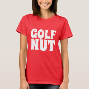 GOLF NUT T - SHIRT