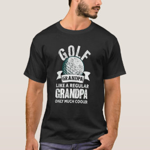 Golf Opa Golfspielen Golfer Großvater T-Shirt