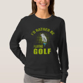 Golf Player for Golfer T-Shirt (Vorderseite)