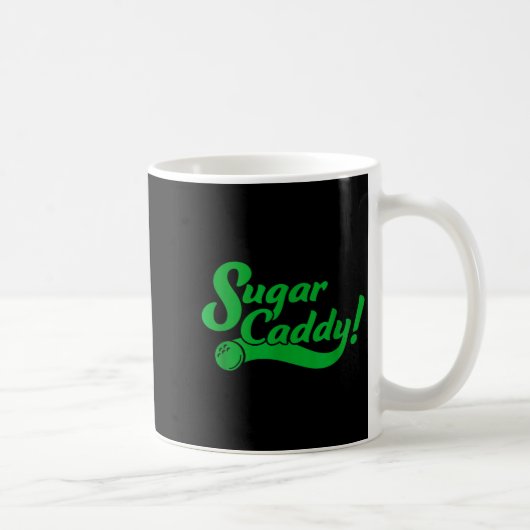 Golf Player Funny Caddy Costume Sugar Caddy Golf T Kaffeetasse (Rechts)