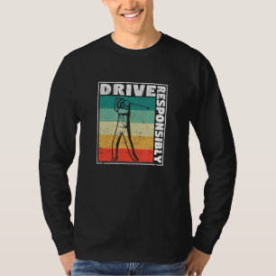 Golf Player Shot Golfing Golf Spaß Drive Responsi T-Shirt