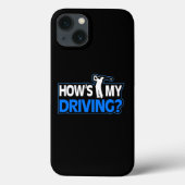 Golf Pun - Wie geht's meinem Fahren? Case-Mate iPhone Hülle (Rückseite)