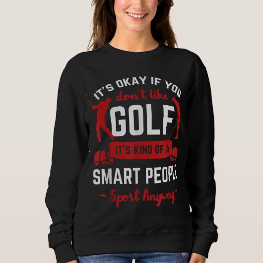 Golf Putter Golfer Bogey Golfing Birdie Eagle Par Sweatshirt (Vorderseite)