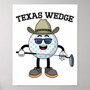 Golf Putter Texas Wedge Golf Club Texas Cowboy Cou Poster