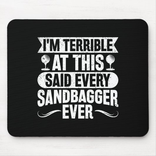 Golf Sandbagger Mousepad (Vorne)