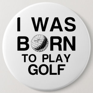 Golf spielen ist mein Lebensinhalt Button