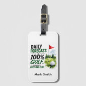 Golf-Tagesprognose für Golfer Gepäckanhänger (Vorderseite Vertikal)