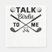 Golf Talk Birdie to Me Funny Serviette (Vorderseite)