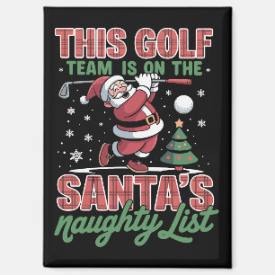 Golf Team steht auf Santas unartiger Liste Xmas Sa Magnet