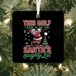 Golf Team steht auf Santas unartiger Liste Xmas Sa Ornament Aus Metall
