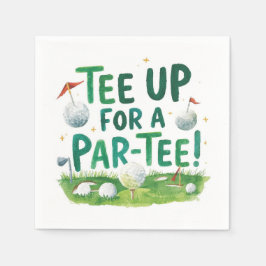 Golf tee up for Par Tee Golfer Party  Serviette