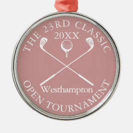 Golf Tournament Classic Event Dusty Rose Award Ornament Aus Metall