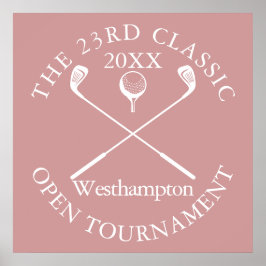 Golf Tournament Classic Event Dusty Rose Pink Sign Poster