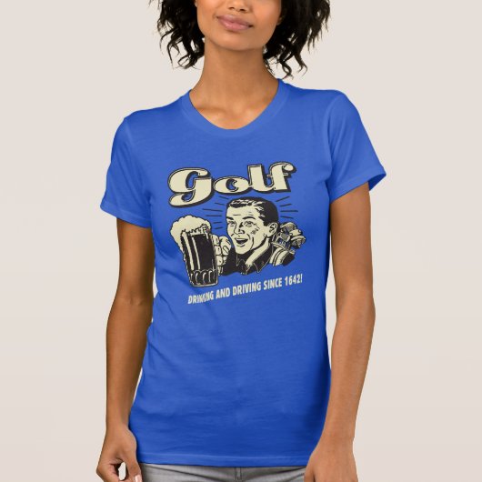 Golf: Trinken & Autofahren seit 1642 T-Shirt (Vorderseite)